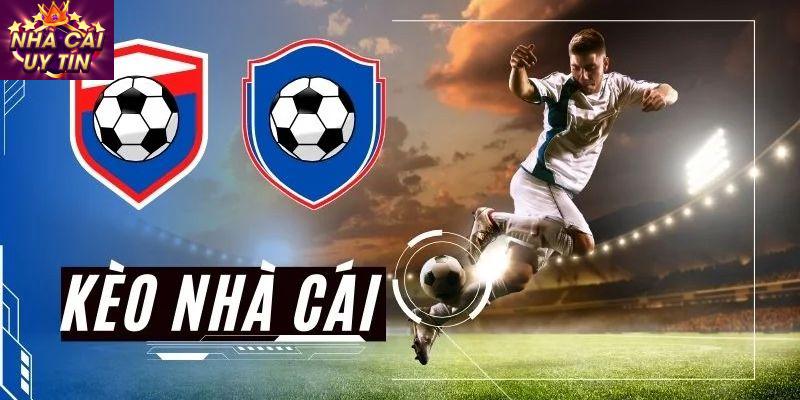 Kèo nhà cái uy tín